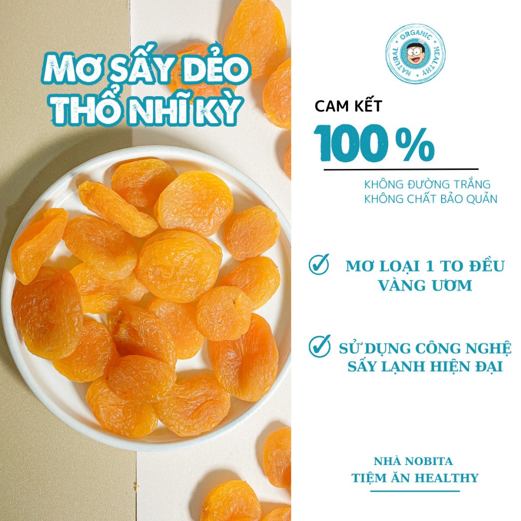 Mơ Sấy Dẻo Không Đường Thổ Nhĩ Kỳ Nhà Nobita Healthy