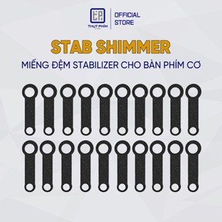 Stab Shimmer miếng đệm stab phím cơ cho mạch 1.2mm - Thụt Phím Store