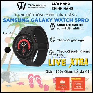 - Đồng Hồ Thông minh Samsung Galaxy Watch 5 Pro - Hàng chính hãng - TechwatchVN