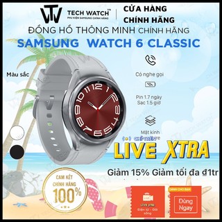 - đồng hồ thông minh samsung galaxy watch6 classic 43mm | 47mm - techwatchvn