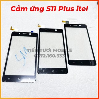 Cảm ứng s11 Plus itel thay thế khi điện thoại liệt cảm, hỏng cảm ứng màn