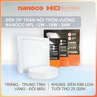 Đèn Led Ốp trần nổi Tròn và Vuông Nanoco 12W 18W 24W ánh sáng trắng trung tính vàng đổi màu
