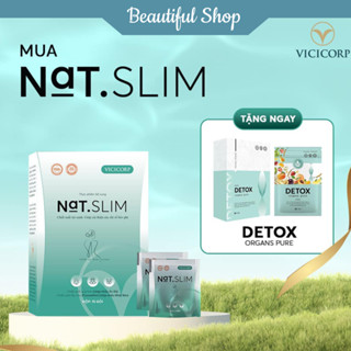 Giảm Cân NAT SLIM Chính Hãng Vicicorp Hỗ Trợ Giảm Cân An Toàn Hiệu Qủa giảm 2-3 Kg Sau 15 Ngày  dùng