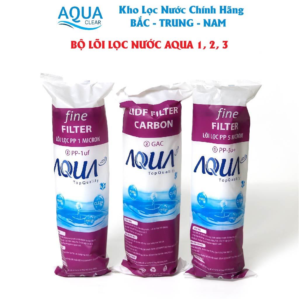 Bộ 3 lõi lọc nước 1,2,3 AQUA sử dụng cho tất cả máy lọc nước Kangaroo, Karofi, Sunhouse, Aqua, …