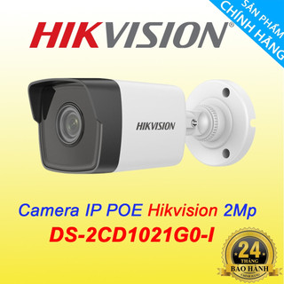 Camera hikvision ip poe 2mp ds-2cd1021g0-i, ds-2cd1121g0-i chống bụi, nước ip67 - hàng chính hãng