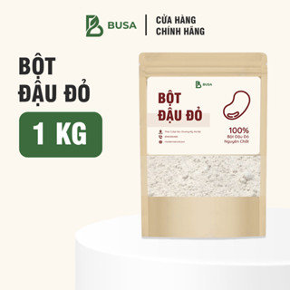 Bột đậu đỏ 1KG nguyên chất đắp mặt trắng da, tẩy TBC - BUSA OFFICIAL