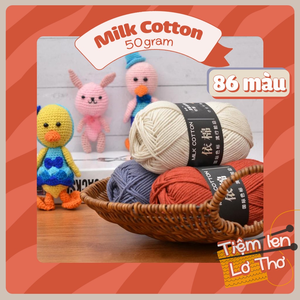Len milk cotton 50g - loại đẹp mềm mịn (Đủ bảng màu)