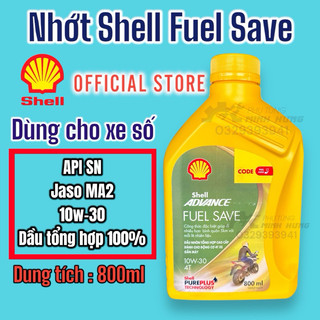 Nhớt shell advance fuel save 10w30 tiết kiệm nhiên liệu dành cho xe số 800ml chính hãng