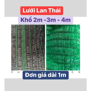 Lưới lan thái che nắng đen & xanh, khổ ngang 4m,3m,2m mát 70%
