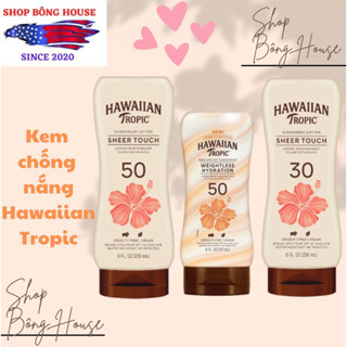 [BILL MỸ] KEM CHỐNG NẮNG HAWAIIAN TROPIC SHEER TOUCH LOTION SUNCREEN SPF 30, SPF 50 236ML
