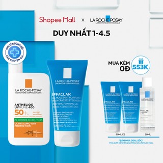 Bộ sản phẩm làm sạch và chống nắng kiềm dầu đến 12H La Roche-Posay Anthelios UVMune 400 Fluid