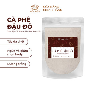 Bột ủ trắng cafe đậu đỏ dưỡng trắng cho body và mặt da trắng sáng mịn màng, giảm thâm sạm - MOC LIEN