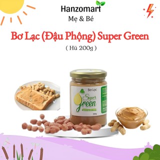 Bơ đậu phộng mịn tự nhiên ít ngọt  Super Green 200gr hanzomart