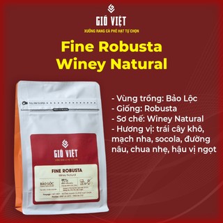 Fine Robusta sơ chế winey natural cà phê Việt Nam chuyên pha phin, pha máy - Gió Việt Coffee