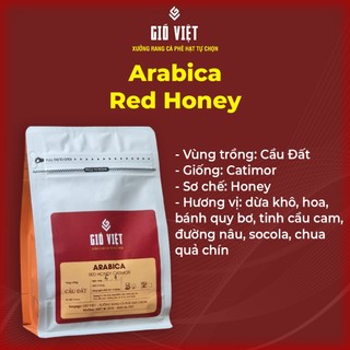Cà phê Arabica Red Honey Catimor Cầu Đất. sơ chế Honey- Gió Việt- túi 250gr