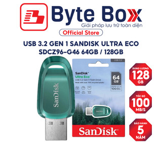 USB 3.2 Gen 1 SanDisk Ultra Eco SDCZ96-G46 64GB / 128GB 100MB/s Bảo hành 5 năm