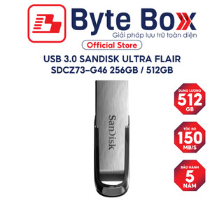 USB 3.0 SanDisk Ultra Flair SDCZ73-G46 256GB / 512GB upto 150MB/s Bảo hành 5 năm