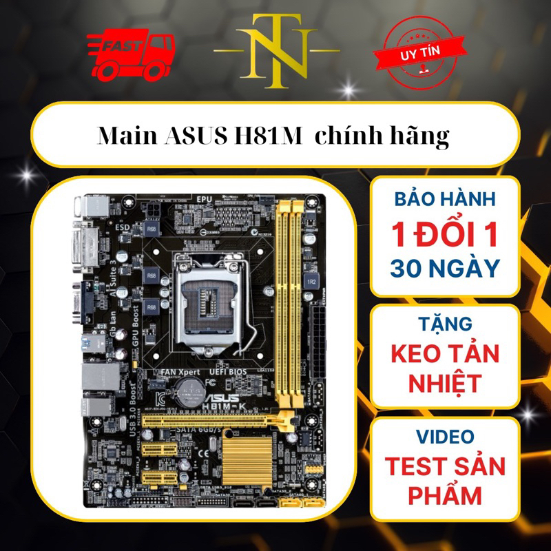 Main Asus H81M  K P ( FREESHIP +TẶNG FE+KEO TẢN NHIỆT+ CMOS).Main chính hãng bóc máy văn phòng,Main 