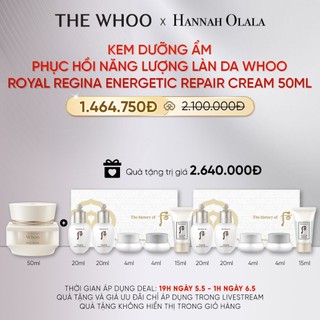 Hannah Olala x Whoo x Kem dưỡng ẩm phục hồi năng lượng làn da Whoo Royal Regina Energetic Recharging Cream 50ml