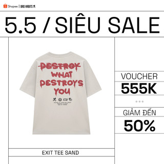 Áo Thun Unisex BAD HABITS EXIT TEE SAND 100% Cotton - Local Brand Chính Hãng