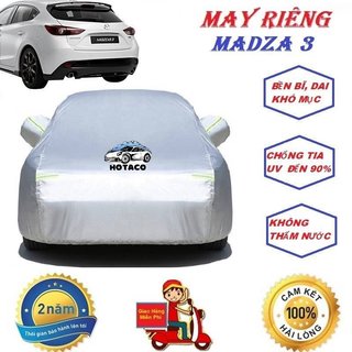 ⚡BẢO HÀNH 3 THÁNG⚡Bạt phủ ô tô, áo trùm xe, bạt che nắng mưa VẢI DÙ dùng riêng cho xe MAZDA 3