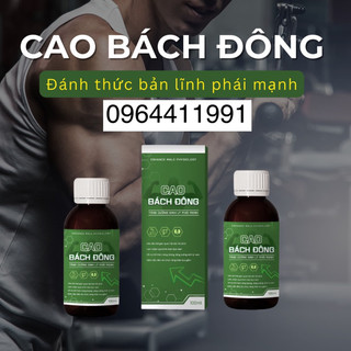 Cao Bách Đông Chính Hãng 100ML Tăng Cường Sinh Lý Nam