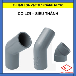 Co lơi, co 45 độ nhựa pvc xám siêu thành chính hãng 21 27 34 42 49 60