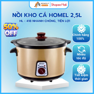 Nồi Kho Cá Homely 2,5L HL-418 Dung Tích 2.5L Công Suất 235W Dễ Dàng Sử Dụng Tiện Lợi Tại Nhà