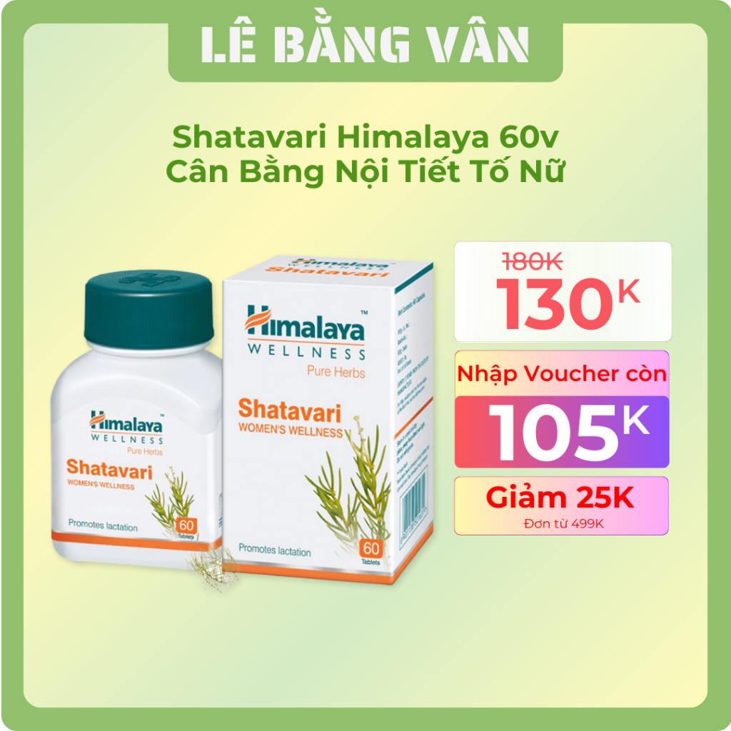 Shatavari Himalaya 60v Viên Uống Cân Bằng Nội Tiết Tố Nữ Xuất Xứ Ấn Độ Namaste | Lê Bằng Vân