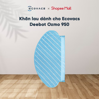 Khăn lau robot Ecovacs deebot ozmo 920/950/T5 hero/T5 neo( 1 cái )_Hàng chính hãng