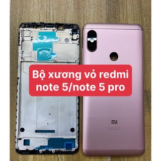 Bộ vỏ +xương điện thoại redmi note 5 / note 5 pro -lắp chung/lên máy đẹp