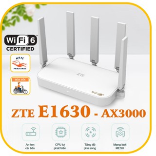   RẺ VÔ ĐỊCH  Bộ phát router Wifi Mesh Wifi 6 ZTE E1630 AX3000 - hàng Chính hãng qua Sử dụng - Lỗi 1 đổi 1 