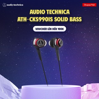 Tai Nghe Có Dây Nhét Tai Audio Technica ATH-CKS990iS Solid Bass - Hàng Chính Hãng