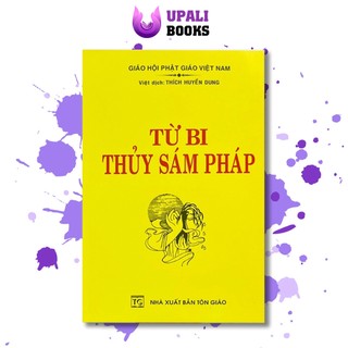 Sách - Từ Bi Thủy Sám Pháp - Thích Huyền Dung - Upali Books