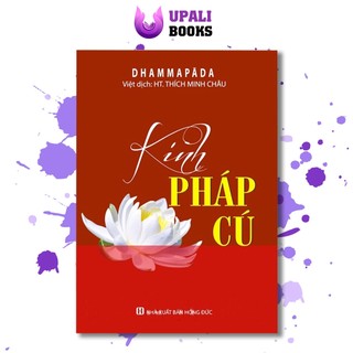 Kinh Pháp Cú Bìa đỏ - Thích Minh Châu - Upali Books