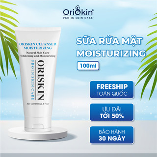 Sữa Rửa Mặt Trắng Da Oriskin Cleanser Moisturizing 100ml