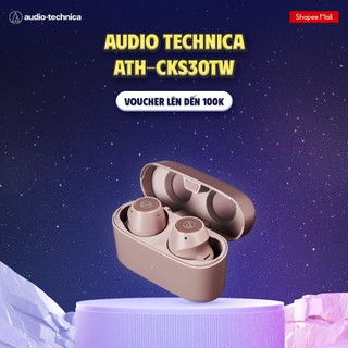 Tai nghe True Wireles Audio-Technica ATH-CKS30TW - Hàng Chính Hãng
