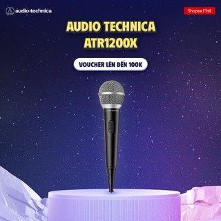 Microphone Audio-technica ATR1200X - Hàng Chính Hãng