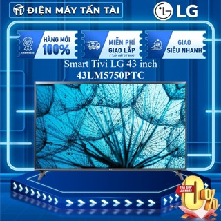 43lm5750ptc - smart tivi lg 43inch 43lm5750ptc - bảo hành chính hãng