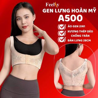 Áo Gen Định Hình Feelsy A500 Nâng Ngực Chống Xệ Gọn Mỡ Lưng Nách Chống Gù Lưng