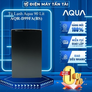 Aqr-d99fa - tủ lạnh aqua 90 lít aqr-d99fa - giao miễn phí tp.hcm - giao toàn quốc