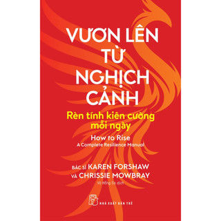 Sách - vươn lên từ nghịch cảnh - rèn tính kiên cường mỗi ngày