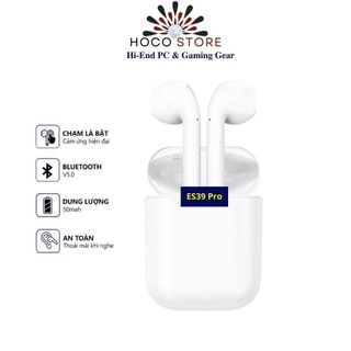 Tai nghe bluetooth Hoco ES39 Pro phiên bản Giới Hạn Đặc Biệt I Hoco store