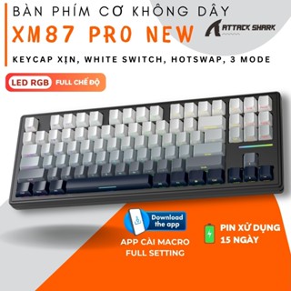  Bàn Phím Cơ Bluetooth Attack Shark XM87 New 2025 Led RGB Có Hotwap 3 Mode Kết Nối Cho Máy Tính Ipad 