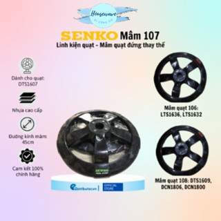 Mâm quạt thay thế cho quạt đứng Senko LTS1636/DTS1607/DCN1806/DCN1808 - 100% chính hãng