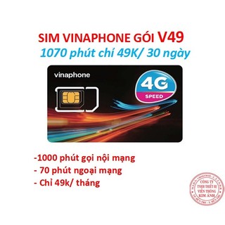 Sim Telesale Vinaphone Gói V49 nhận 1070 phút gọi miễn phí chỉ 49K/ 30 ngày, Hàng chính hãng