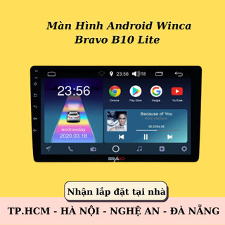 Màn hình android winca bravo b10 lite | ram 2g/32g chip 8x | bh 18 tháng