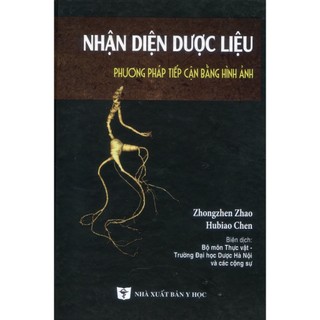 Sách - Nhận diện dược liệu phương pháp tiếp cận bằng hình ảnh