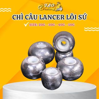 Chì sứ câu lăng xê, chì lăng xê câu mè, chì neo phao nổi 20g - 50g