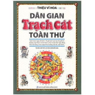 Sách - dân gian trạch cát toàn thư - bìa cứng